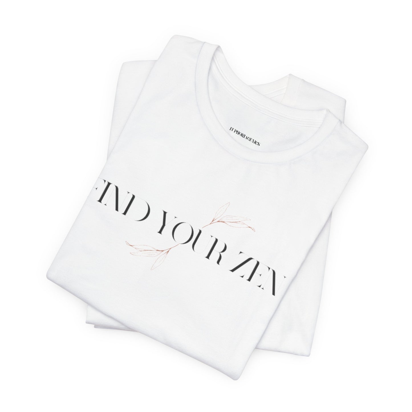 Find Your Zen Unisex Short Sleeve Tee - Inspirational Relaxed Fit Shirt
